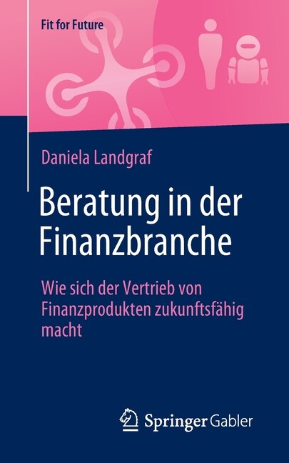 Beratung In Der Finanzbranche: Wie Sich Der Vertrieb Von Finanzprodukten