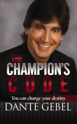 The Champion's Code: You Can Change Your Destiny