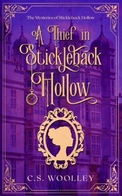 A Thief In Stickleback Hollow