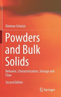 Powders And Bulk Solids: Behavior, Characterization, Storage And Flow