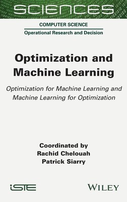 Optimization And Machine Learning: Optimization For Machine Learning And Ma...