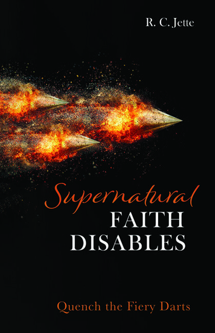 Supernatural Faith Disables