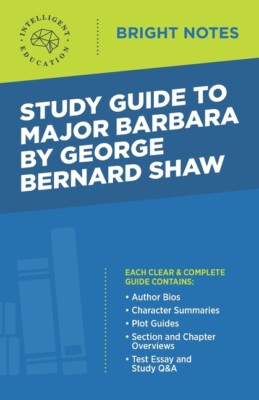 Study Guide To Major Barbara By George Bernard Shaw
