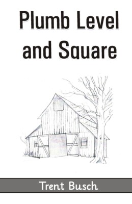 Plumb Level And Square
