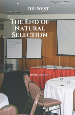 The End Of Natural Selection