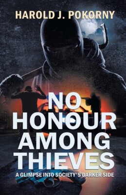 No Honour Among Thieves: A Glimpse Into Society's Darker Side