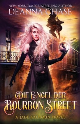 Die Engel Der Bourbon Street