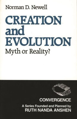Creation And Evolution: Myth Or Reality?