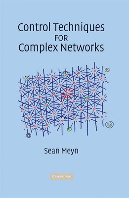Control Techniques for Complex Networks Meyn Hardback Cambridge University Press