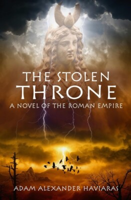 The Stolen Throne: A Novel Of The Roman Empire