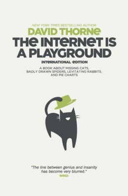 The Internet Is A Playground