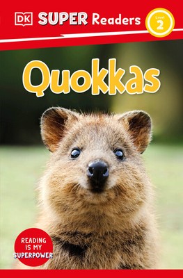 Dk Super Readers Meet The Quokkas!