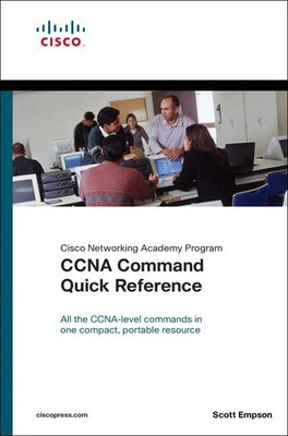 CCNA Command Quick Reference - paperback Empson, Scott
