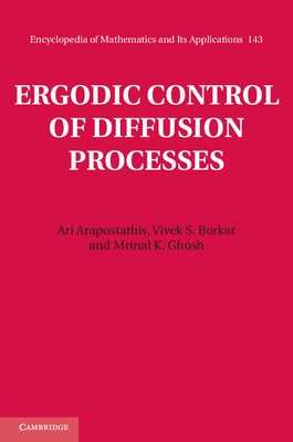 Ergodic Control of Diffusion Processes Arapostathis Borkar Ghosh Hardback