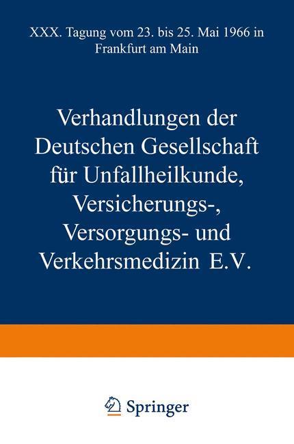 Verhandlungen Der Deutschen Gesellschaft FÃ¼R Unfallh[...] | Buch | 9783662373231