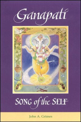 Ganapati: Song Of The Self