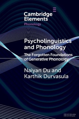 Naiyan Du Karthik Durvasula Psycholinguistics and Phonology (Tapa blanda)