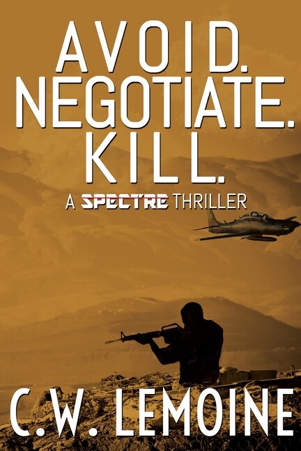 Avoid  Negotiate  Kill