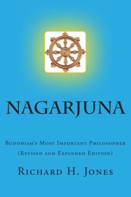 Nagarjuna: Buddhism's Most Important Philosopher