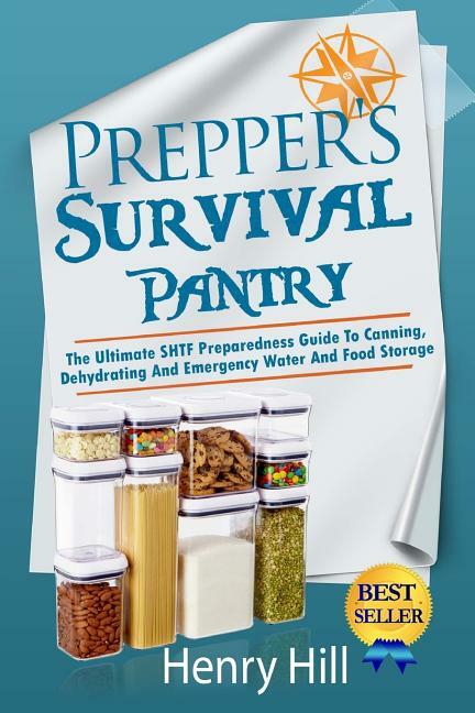 Preppers Survival Pantry~Ultimate SHTF Guide to Canning~Food & Water Storage-NEW