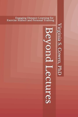 Beyond Lectures: Engaging Distance Learning For Exercise Science And Person...