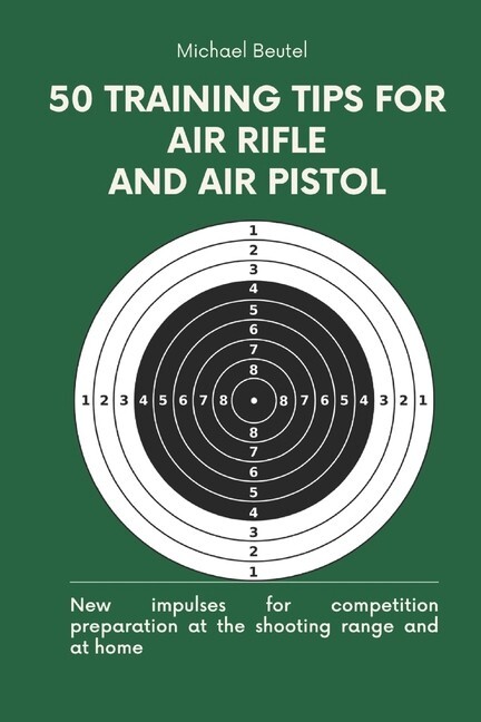 50 Training Tips for Air Rifle and Air Pistol Book~pellet