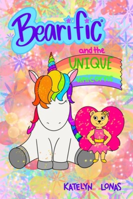 Bearific(R) And The Unique Unicorns