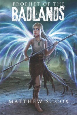 Prophet Of The Badlands