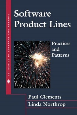 Software Product Lines: Practices and Patterns