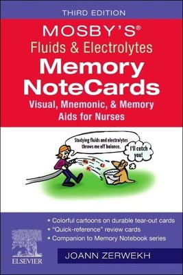 Mosby's� Fluids & Electrolytes Memory NoteCards by Zerwekh EdD RN