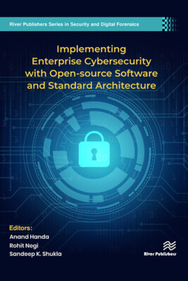 Implementing Enterprise Cybersecurity With Opensource Software And Standard...