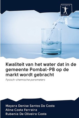 Kwaliteit Van Het Water Dat In De Gemeente Pombal-Pb Op De Markt Wordt Gebr...