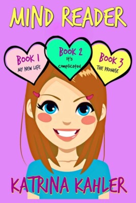 Mind Reader - Part One: Books 1, 2 & 3: Books For Girls