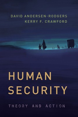 Human Security: Theory And Action