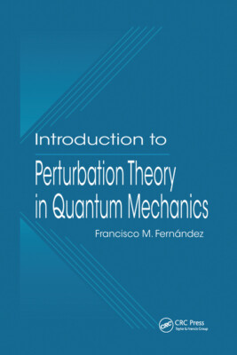 Introduction To Perturbation Theory In Quantum Mechanics