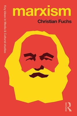 Marxism: Karl Marx's Fifteen Key Concepts For Cultural And Communication St...