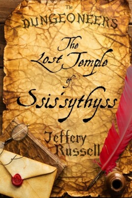 The Dungeoneers: The Lost Temple Of Ssis'sythyss