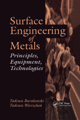 Surface Engineering Of Metals