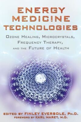 Energy Medicine Technologies  - Eversole Finley (Curatore) - Inner Traditions