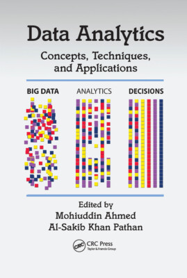 Data Analytics: Concepts, Techniques, And Applications