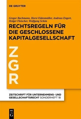 Prinzipien der geschlossenen Kapitalgesellschaft in Europa Gregor Bachmann