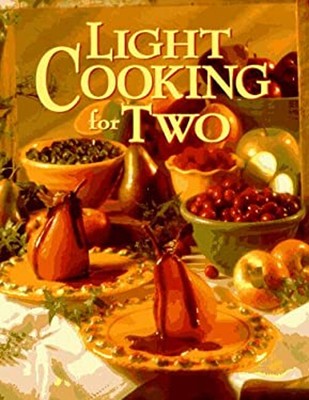 Light Cooking for Two Hardcover Oxmoor House Staff