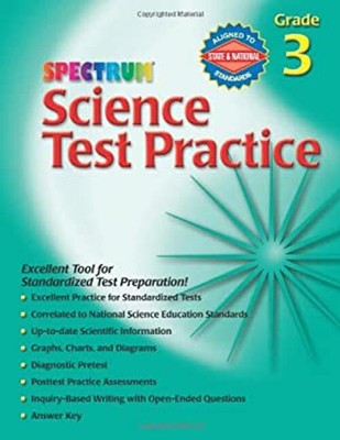 Science Test Practice, Grade 3 Spectrum Staff Carson-Dellosa Publ
