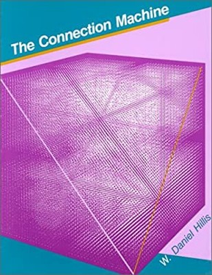 The Connection Machine Hardcover W. Danny Hillis