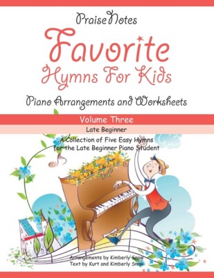 Favorite Hymns For Kids (Volume 3): A Collection Of Five Easy Hymns For The...