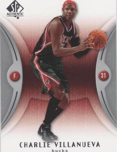 2006-07 SP Authentic - Charlie Villanueva #47