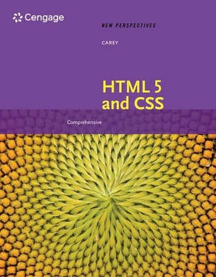 New Perspectives on HTML 5 and CSS: Comprehensive: Comprehensive (MindTap Course