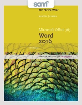 New Perspectives Microsoft Office 365 and Word 2016 : Introductory by Katherine