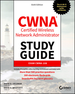 Cwna: Certified Wireless Network Administrator Study Guide - Exam Cwna-Tbd,...