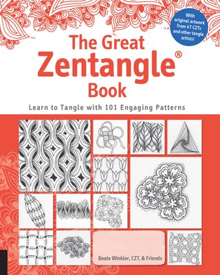 The Great Zentangle Book: Learn To Tangle With 101 Favorite Patterns